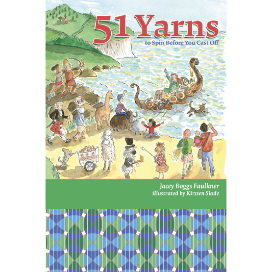 51 Yarns to Spin Before You Cast Off by Jacey Boggs Faulkner