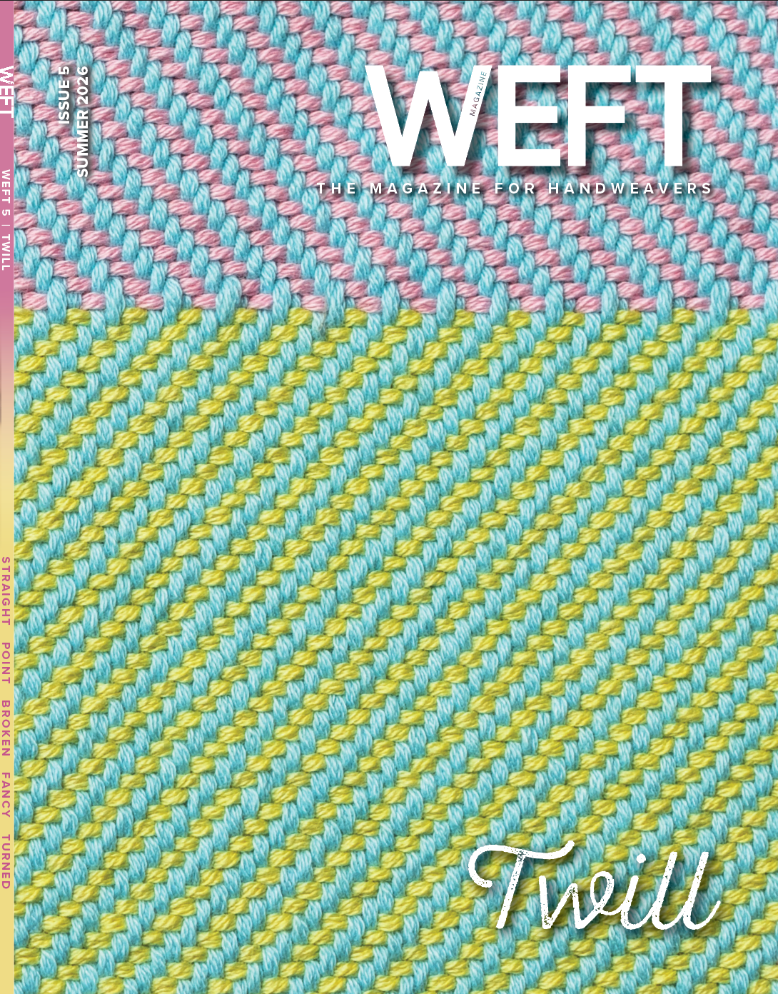 WEFT #5 - Twill, Summer 2026